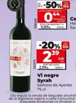 Maxi Dia SEÑORIO DE AYERBE Vi negre Syrah oferta