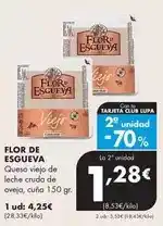 Supermercados Lupa Flor de esgueva - queso viejo de leche cruda de oveja oferta