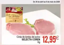 Plenus Supermercados Coren selecta - cinta de lombo de porco oferta