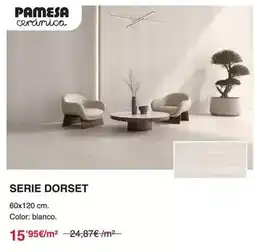 Chafiras Pamesa - serie dorset oferta