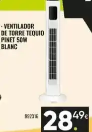 Family Cash Tequio - ventilador de torre pinet 50 w blanc oferta
