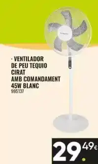 Family Cash Tequio - ventilador de peu citat amb comandament 45w blanc oferta