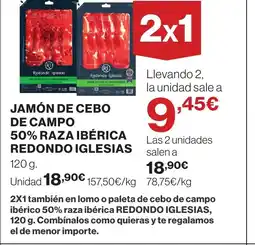 Hipercor Jamón de cebo de campo 50% raza ibérica redondo iglesias oferta