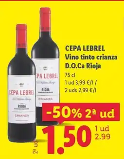 Lidl CEPA LEBREL Vino tinto crianza D.O.Ca Rioja oferta