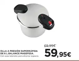 Hipercor Olla a presión superrápida de 6 l balance magefesa oferta