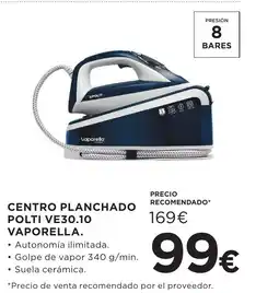 Hipercor VAPORELLA Centro planchado polti ve30.10 oferta