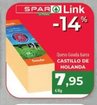 Spar La Palma CASTILLO DE HOLANDA Queso Gouda barra oferta