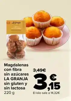 Carrefour La granja - magdalenas con fibra sin azúcares sin gluten y sin lactosa oferta