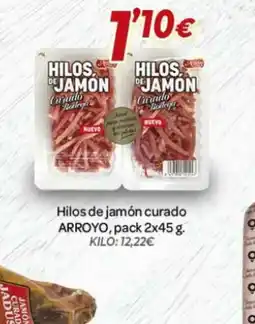 Alsara Supermercados ARROYO Hilos de jamón curado oferta
