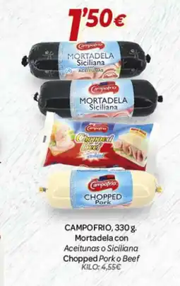 Alsara Supermercados CAMPOFRIO Mortadela con Aceitunas o Siciliana Chopped Pork o Beef oferta