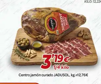 Alsara Supermercados JADUSOL Centro jamón curado oferta