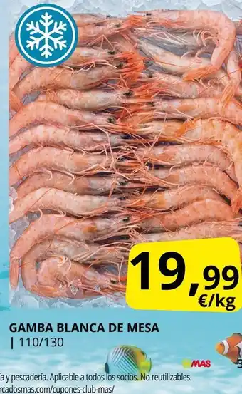 Supermercados MAS Gamba blanca de mesa oferta