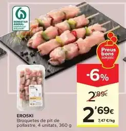 Caprabo Eroski - broquetes de pit de pollastre oferta