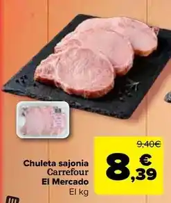 Carrefour Carrefour el mercado - chuleta sajonia oferta