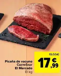 Carrefour Carrefour el mercado - picaña de vacuno oferta