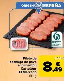Carrefour Carrefour el mercado - filete de pechuga de pavo al pimentón oferta