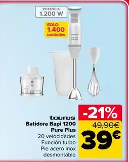 Carrefour Taurus - batidora bapi 1200 pure plus oferta