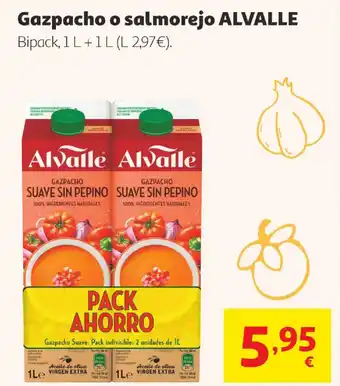 Alcampo ALVALLE Gazpacho o salmorejo oferta