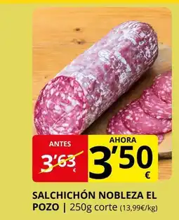 Supermercados MAS EL POZO Salchichón nobleza oferta