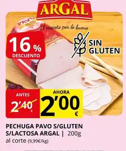 Supermercados MAS ARGAL Pechuga pavo s/gluten s/lactosa oferta