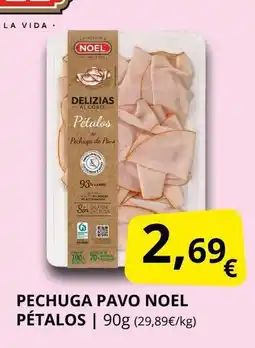 Supermercados MAS NOEL Pechuga pavo pétalos oferta