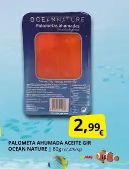 Supermercados MAS OCEAN NATURE Palometa ahumada aceite gir oferta