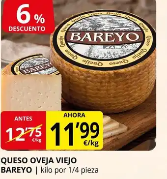 Supermercados MAS BAREYO Queso oveja viejo oferta