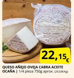 Supermercados MAS Queso añejo oveja cabra aceite ocaña oferta