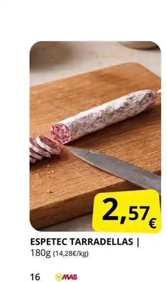 Supermercados MAS TARRADELLAS Espetec oferta