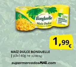 Supermercados MAS BONDUELLE Maíz dulce oferta