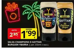 Supermercados MAS YBARRA Salsa champions o gottan burguer oferta