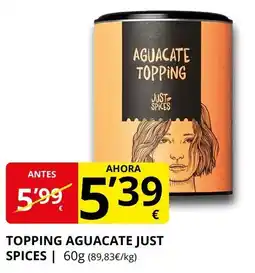 Supermercados MAS JUST SPICES Topping aguacate oferta