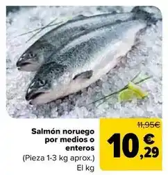 Carrefour Market Salmó noruec per meiats o sencer oferta