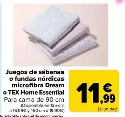 Carrefour Tex home - juegos de sábanas o fundas nórdicas microfibra dream o essential oferta