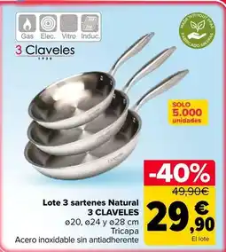 Carrefour Claveles - lote 3 sartenes natural 3 oferta