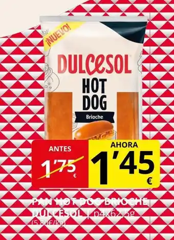 Supermercados MAS DULCESOL Pan hot dog brioche oferta