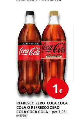 Supermercados MAS COCA COLA Refresco zero cola coca cola o refresco zero cola oferta