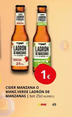 Supermercados MAS LADRÓN DE MANZANAS Cider manzana o manz.verde oferta