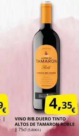 Supermercados MAS ALTOS DE TAMARON ROBLE Vino rib.duero tinto oferta