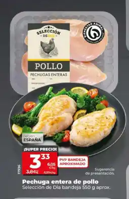 Dia SELECCIÓN DE DIA Pechuga entera de pollo oferta