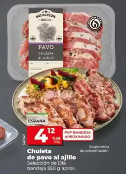Dia SELECCIÓN DE DIA Chuleta de pavo al ajillo oferta