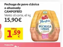 Alcampo CAMPOFRÍO Pechuga de pavo clásica o ahumada oferta