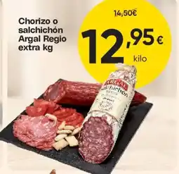 FROIZ ARGAL Chorizo o salchichón Regio extra oferta