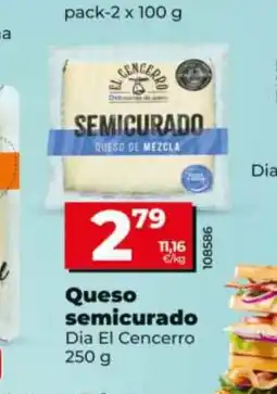 Maxi Dia DIA El CENCERRO Queso semicurado oferta