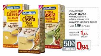 Condis 50% Dte. 2a Unitat Crema Casolana Gallina Blanca oferta