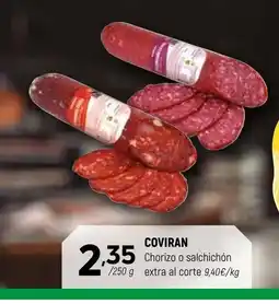 Coviran COVIRAN Chorizo o salchichón extra la corte oferta