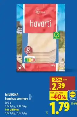 Lidl MILBONA Lonchas cremoso oferta