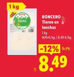 Lidl RONCERO Tierno en lonchas oferta