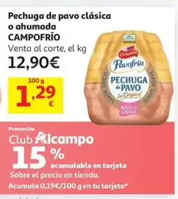 Alcampo CAMPOFRÍO Pechuga de pavo clásica o ahumada oferta