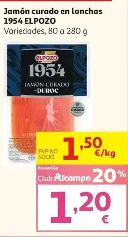Alcampo Elpozo - jamón curado en lonchas 1954 elpozo oferta